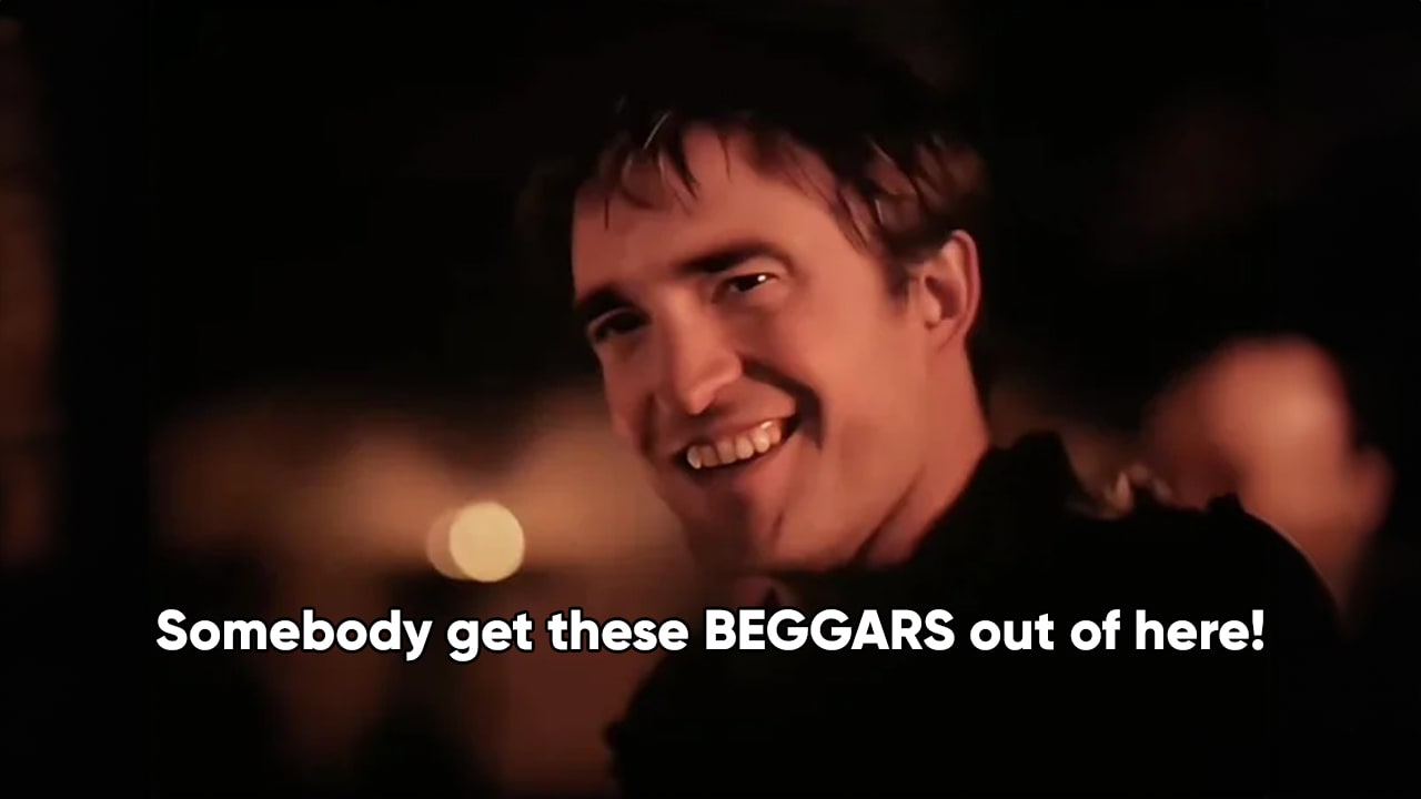 Robert Pattinson as Antinous in the Somebody Get These Beggars Out of Here meme